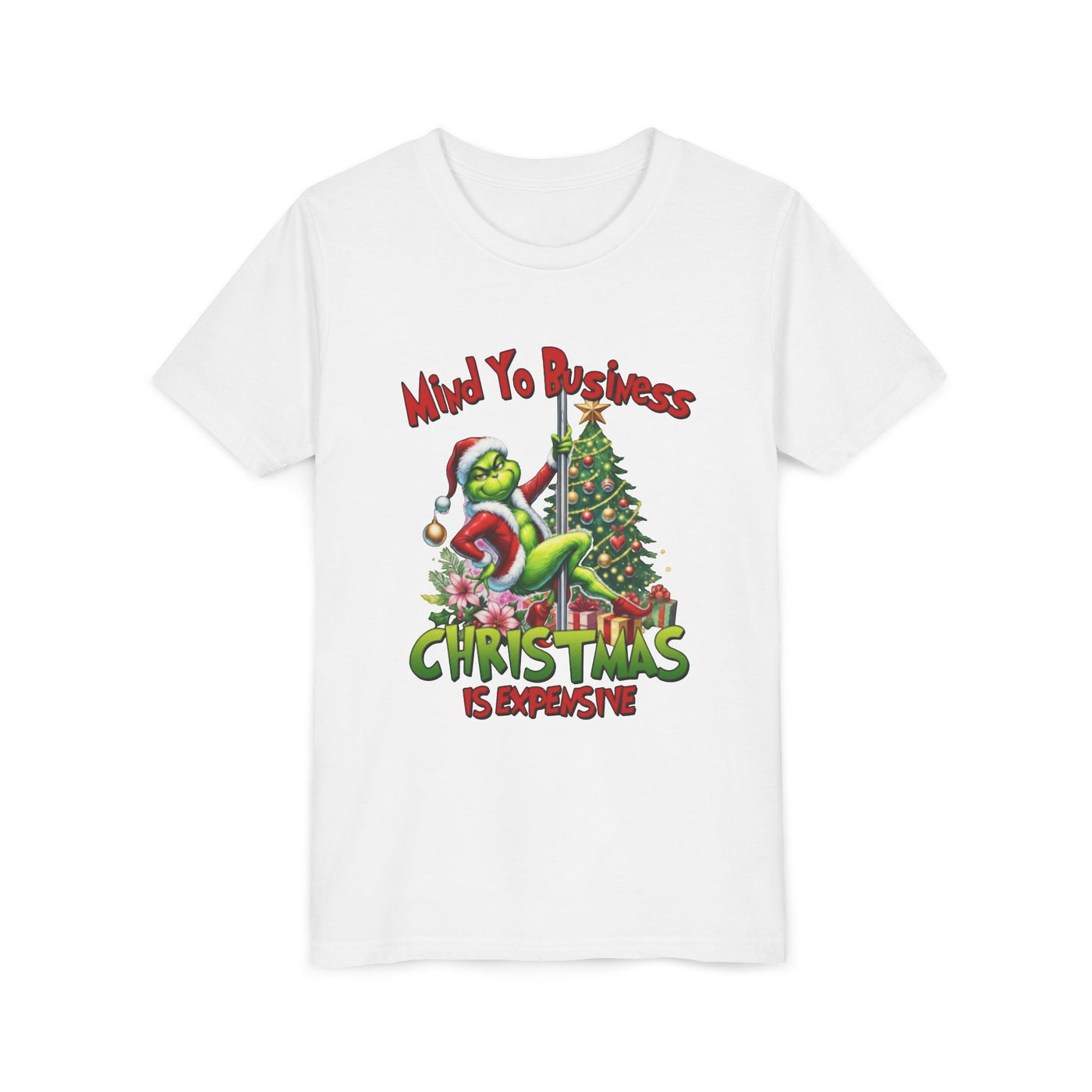 Youth Tee – "Mind Yo Business Christmas Is Expensive" Grinch Holiday Shirt