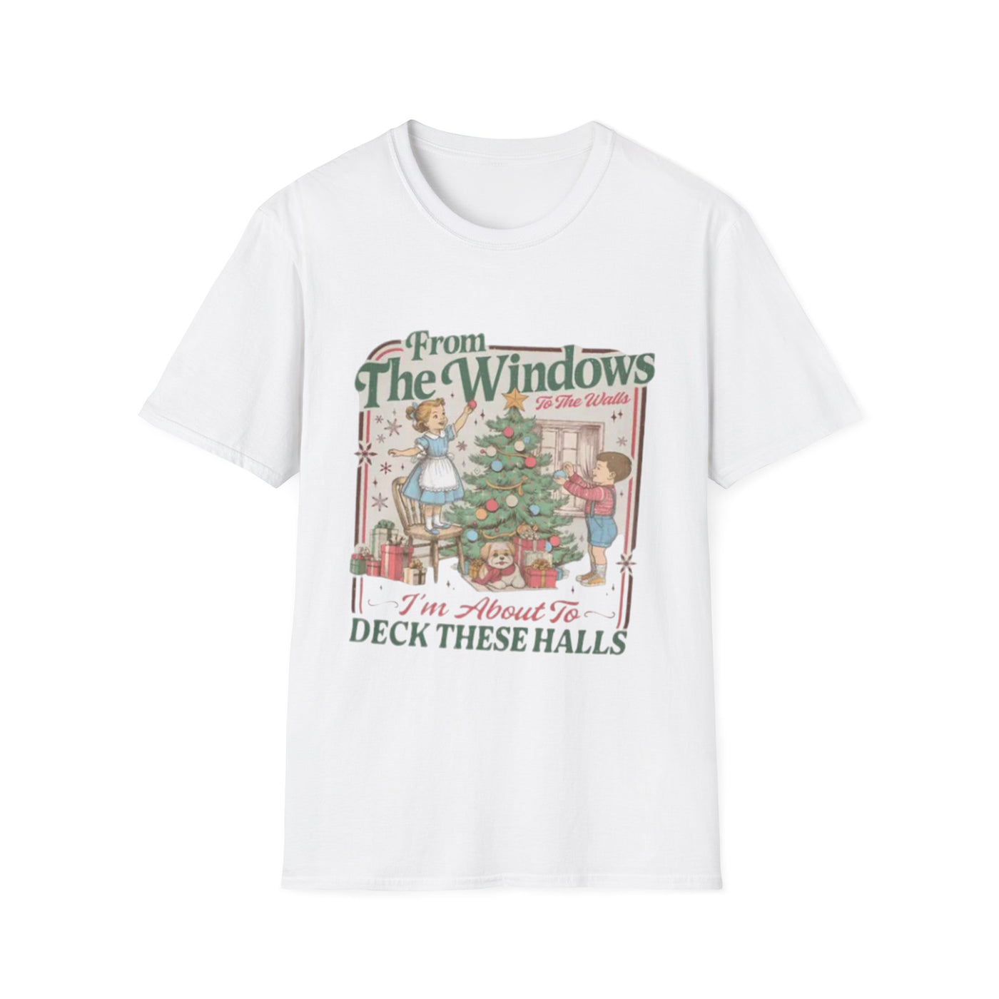 From the Windows Vintage Christmas T-Shirt — “I’m About To Deck These Halls” Holiday Tee