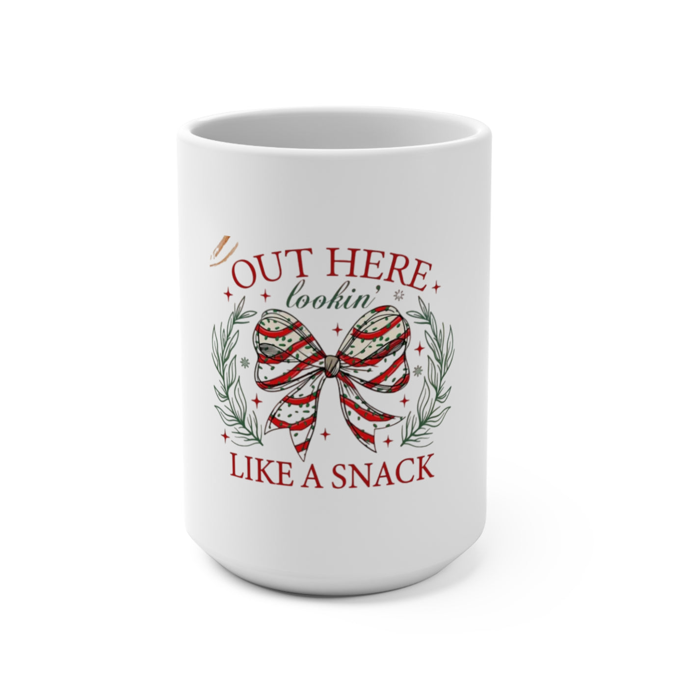 15oz Ceramic Mug — “Out Here Lookin’ Like a Snack” Holiday Candy Bow Design